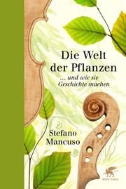 Die Welt der Pflanzen Mancuso, Stefano 9783608980769