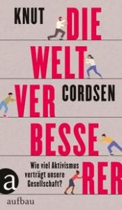 Die Weltverbesserer Cordsen, Knut 9783351039868