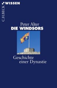 Die Windsors Alter, Peter 9783406562617
