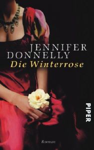 Die Winterrose Donnelly, Jennifer 9783492252812