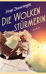 Die Wolkenstürmerin Zimmermann, Birgit 9783365000892