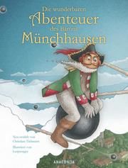 Die wunderbaren Abenteuer des Barons Münchhausen Tielmann, Christian 9783730608401