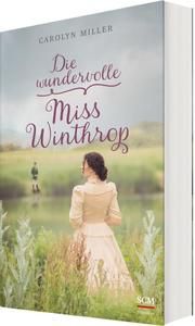 Die wundervolle Miss Winthrop Miller, Carolyn 9783775161404