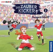 Die Zauberkicker (2): Ausgedribbelt! Schreuder, Benjamin 9783803235718