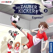 Die Zauberkicker (3): Eigentor? Lenk, Fabian 9783803235725