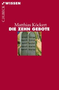 Die Zehn Gebote Köckert, Matthias 9783406536304