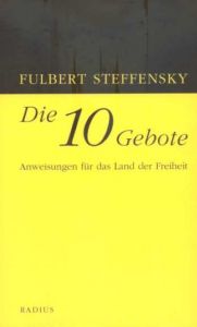 Die Zehn Gebote Steffensky, Fulbert 9783871739453
