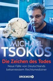 Die Zeichen des Todes Tsokos, Michael (Prof. Dr.) 9783426302057