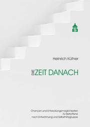 Die Zeit danach Küfner, Heinrich 9783986490430