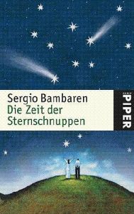 Die Zeit der Sternschnuppen Bambaren, Sergio 9783492248259