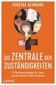 Die Zentrale der Zuständigkeiten Reinhard, Rebekka 9783453281479