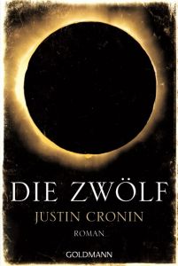 Die Zwölf Cronin, Justin 9783442487974