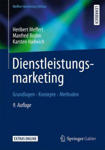 Dienstleistungsmarketing Meffert, Heribert/Bruhn, Manfred/Hadwich, Karsten 9783658191757