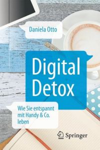 Digital Detox Otto, Daniela 9783662489666