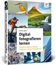 Digital fotografieren lernen Spehr, Dietmar 9783842107359