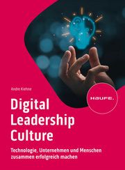 Digital Leadership Culture Kiehne, Andre 9783648180556