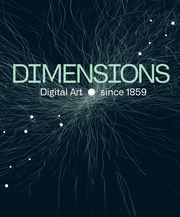 Dimensions. Digital Art Since 1859 Walter Smerling/Richard Castelli/für die Stiftung Kunst und Kultur Bon 9783868327489