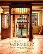 Dimore Veneziane Pawlok, Werner/Da Mosto, Jane/Moretti, Fabio u a 9783954163441