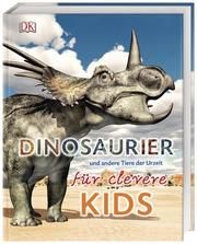 Dinosaurier und andere Tiere der Urzeit für clevere Kids Eva Sixt 9783831036776