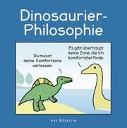 Dinosaurier-Philosophie Stewart, James 9783847901518