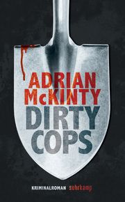 Dirty Cops McKinty, Adrian 9783518469668