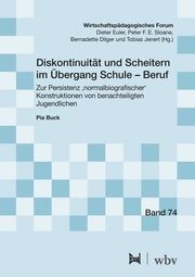 Diskontinuität und Scheitern im Übergang Schule - Beruf Buck, Pia 9783763977611