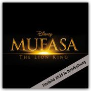 Disney Mufasa - Der König der Löwen - Offizieller Kalender 2025 - Wandkalender  9781835270943