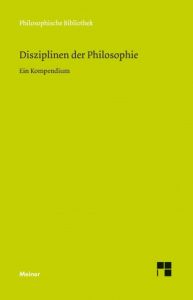 Disziplinen der Philosophie Horst D Brandt 9783787325313