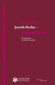 DiverCITY. Jewish Berlin - Past and Present Rainer Kampling 9783955654962
