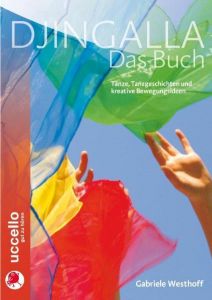 Djingalla - Das Buch Westhoff, Gabriele 9783937337432
