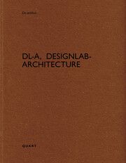 dl-a, designlab-architecture Heinz Wirz 9783037613238