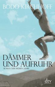 Dämmer und Aufruhr Kirchhoff, Bodo 9783423147590