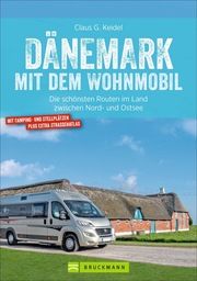 Dänemark mit dem Wohnmobil Keidel, Claus G 9783734321290