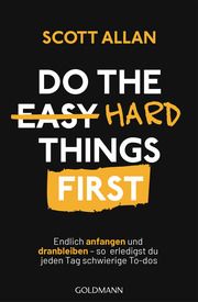 Do The Hard Things First Allan Bowes, Scott 9783442179756