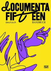 documenta fifteen Handbuch documenta fifteen/Ruangrupa/Kaiza, A K u a 9783775752817