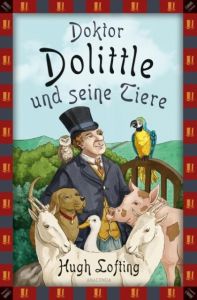 Doktor Dolittle und seine Tiere Lofting, Hugh 9783730605929