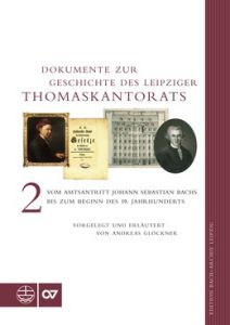 Dokumente zur Geschichte des Leipziger Thomaskantorats II Glöckner, Andreas 9783374044146