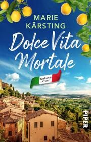 Dolce Vita mortale Kärsting, Marie 9783492507868