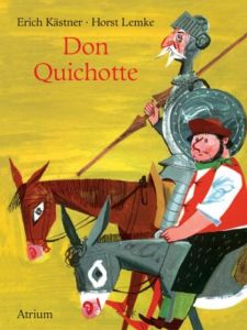 Don Quichotte Kästner, Erich 9783855359462