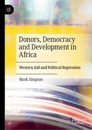 Donors, Democracy and Development in Africa Simpson, Mark 9783031749162