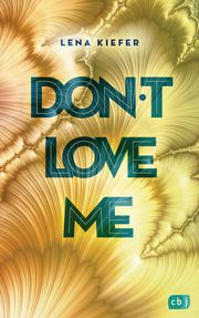 Don't Love me Kiefer, Lena 9783570165980