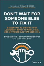 Don't Wait for Someone Else to Fix It Lennick, Douglas/Wachendorfer, Chuck 9781394175796