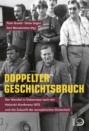 Doppelter Geschichtsbruch Peter Brandt/Dieter Segert/Gert Weisskirchen 9783801205997