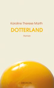 Dotterland Marth, Karoline Therese 9783990591390