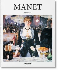 Édouard Manet 1832-1883 Néret, Gilles 9783836535083