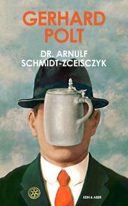 Dr. Arnulf Schmitz-Zceisczyk Polt, Gerhard 9783036958774