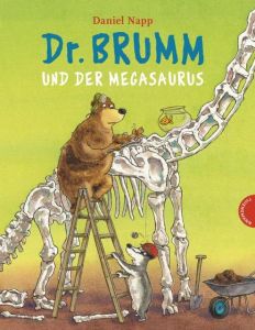 Dr. Brumm und der Megasaurus Napp, Daniel 9783522458993