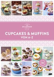 Dr. Oetker - Cupcakes & Muffins von A-Z  9783767016613
