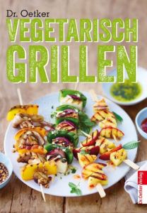 Dr. Oetker - Vegetarisch Grillen  9783767008779