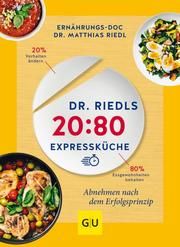 Dr. Riedls 20:80 Expressküche Riedl, Matthias 9783833872341
